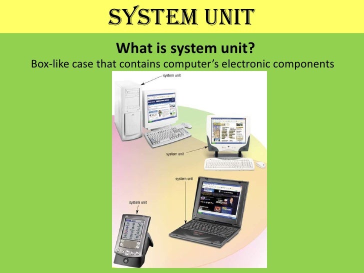 5 major components of the system unit part of system